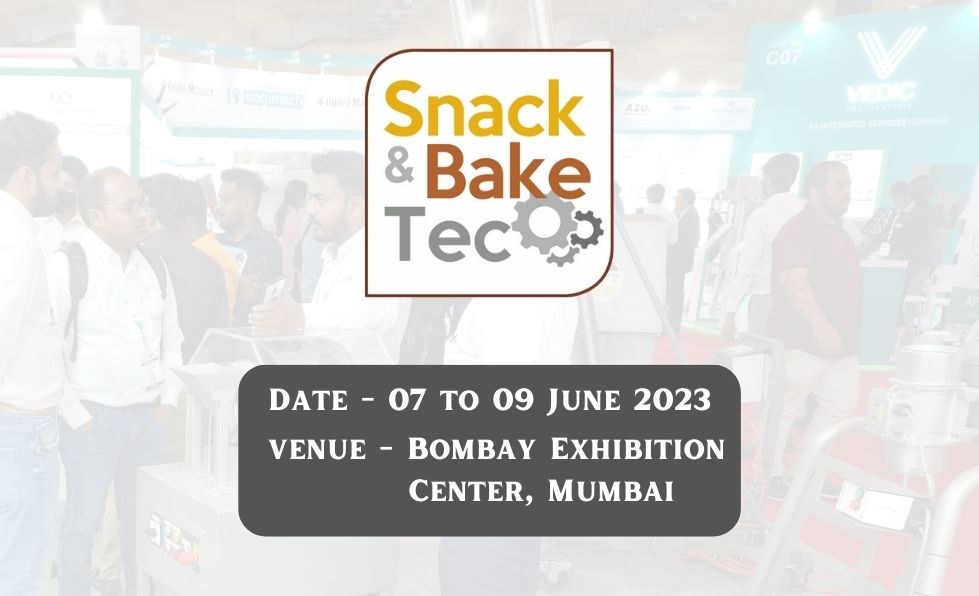 Snack and Bake Tec Exhibition 2023